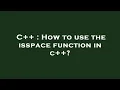 C How to use the isspace function in c