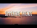 Download Lagu The Chainsmokers - Summertime Friends (Lyrics)