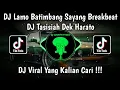 Download Lagu DJ LAMO BATIMBANG SAYANG BREAKBEAT | DJ TASISIAH DEK HARATO FAUZANA VIRAL TIK TOK TERBARU 2024
