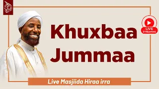 Sheikh Amin Ibro Khuxbaa Jum3aa Masjiida Hiraa Ganda Torbaa Sabatenyaa 