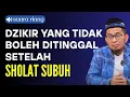 Download Lagu Dzikir yang tidak boleh ditinggalkan pasca sholat subuh | Ust adi hidayat