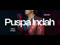 Download Lagu Segara - Puspa Indah (Official Lyric Video)