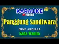 Download Lagu PANGGUNG SANDIWARA - Nike Ardilla [ KARAOKE HD ] Nada Wanita