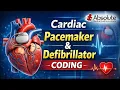 PACEMAKER AND DEFIBRILLATOR CODING