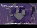 Tita Lau - I Can't Take No More (1.18x speed)