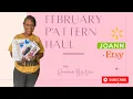 February Pattern Haul Featuring JoAnn Walmart Etsy