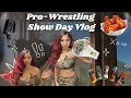 Pro Wrestling Show Day Behind the Scenes with Kiah Dream
