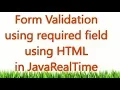 Required Form Field Input Attribute Example How Required Form Attribute works in HTML 5