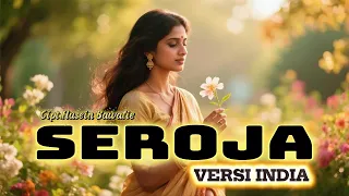 seroja versi pop india cipt husein bawafie
