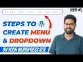 How To Create Menu Add Custom Links Create Dropdown In Your WordPress Site