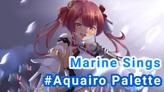 Download #Aquairo Palette / Houshou Marine Sings / HololiveJP MP3