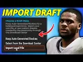How To Download Import Draft Class in Madden 25 Franchise