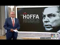 Jimmy Hoffa s disappearance remains a trail of riddles 50 years later
