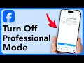 How To Turn Off Professional Mode On Facebook