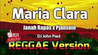 maria clara janah rapas x pjansein ft dj john paul reggae version tiktok trend