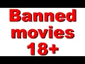 TOP 5 banned movies due to explicit scenes 18