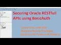 Securing Oracle REST APIs using BasicAuth