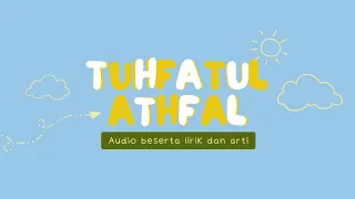 Download MATAN TUHFATUL ATHFAL | LENGKAP LIRIK DAN TERJEMAHAN MP3