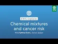 EWG Explains Chemical mixtures and cancer risk