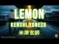 Kenshi Yonezu - Lemon | 10 HOURS Perfect Loop 🔁