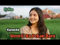 Download Lagu Karaoke - Wemöi Ba Pekan Baru || Dj Nias