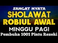 Download Lagu SHOLAWAT PENARIK REZEKI PALING DAHSYAT, Sholawat Nabi Muhammad SAW, SALAWAT JIBRIL PALING MERDU