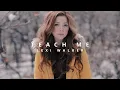 Lagu Teach Me, Lexi Walker (Official Music Video)