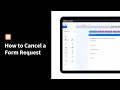 How to Cancel a Form Request