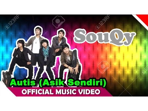 Download MP3 SouQy - Autis | Official Video Klip