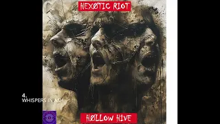 HEXOTIC RIOT WHISPERS IN ASH Explicit NeonEmberRecords