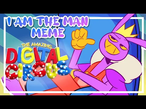 Download MP3 I AM THE MAN MEME [TADC]