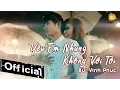 Download Lagu Yêu Em Nhưng Không Với Tới - Hot Boy Kẹo Kéo Bùi Vĩnh Phúc [MV Official]