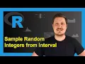 Generate Set of Random Integers from Interval in R 2 Examples sample int Function SRS SRSWR