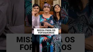 Missa para os Fofoqueiros