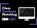HBO Max - How to Clear Continue Watching