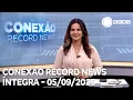Download Lagu Conexão Record News - 05/09/2025
