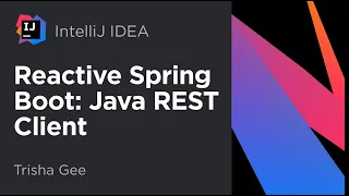 Reactive Spring Boot Part 2 Java REST Client