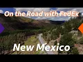On the Road with FedEx Service Provider in New Mexico