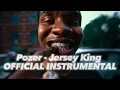 Pozer - Jersey King (OFFICIAL INSTRUMENTAL) @KosfingerBeats 