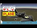 How to Fly a Plane - KSP Beginner s Tutorial
