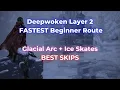 Deepwoken FASTEST Beginner Layer 2 Ice Skates Glacial Arc Route Chaser Guide