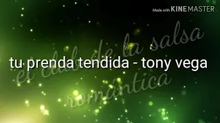 tu prenda tendida tony vega