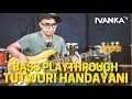 Download Lagu Bass Playthrough Tut Wuri Handayani #IvankaTV