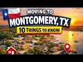 Moving to Montgomery TX 10 Things You NEED to Know