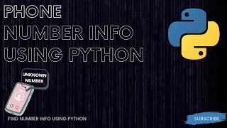 Find Number Info using Python How to know Information of phone number using python