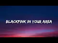 Download Lagu BLACKPINK - How You Like That lyrics 1 Hour