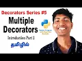 HOW TO USE MULTIPLE DECORATORS on ONE FUNCTION Explained in Tamil - Decorators Part 5