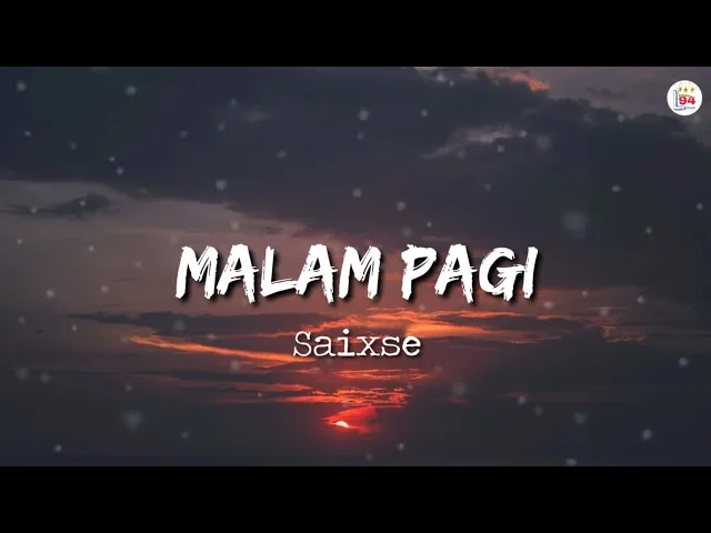 Download MP3 Lirik Saixse - MALAM PAGI ( Dj Remix )