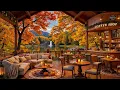 Download Lagu Soft Jazz Music to Relaxing - Cozy Autumn Coffee Shop Ambience by the Peaceful Fall Morning