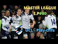 PES 2011 (MASTER LEAGUE) | UCL 2010/2011 | PLAY-OFFS [1ST LEG] | TOTTENHAM vs SAMPDORIA | #EP00